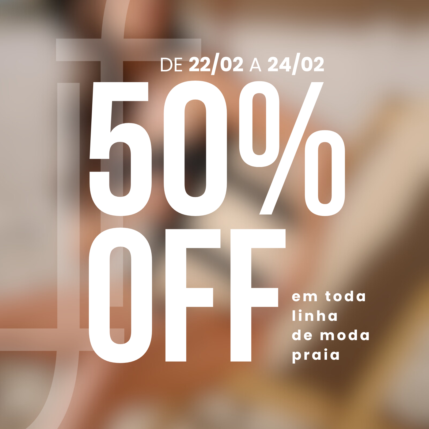 OUTLET | MODA PRAIA | 22 a 24 FEV